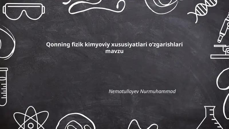 Qonning fizik kimyoviy xususiyatlari oʻzgarishlari