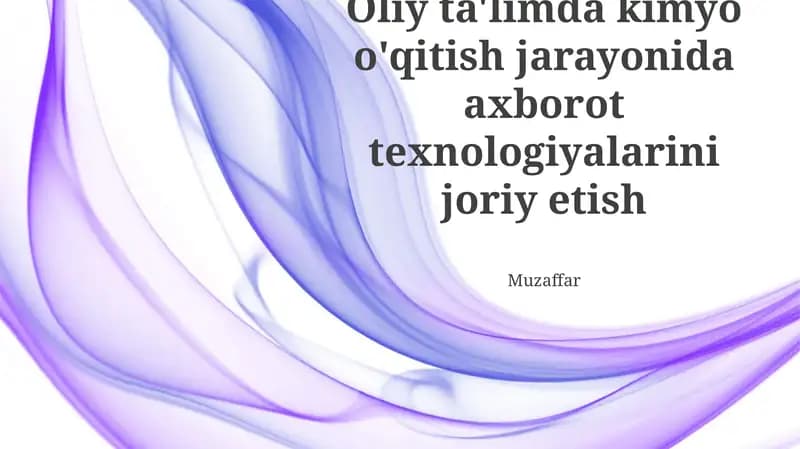 Axborot texnologiyalari va kimyo ta'limi