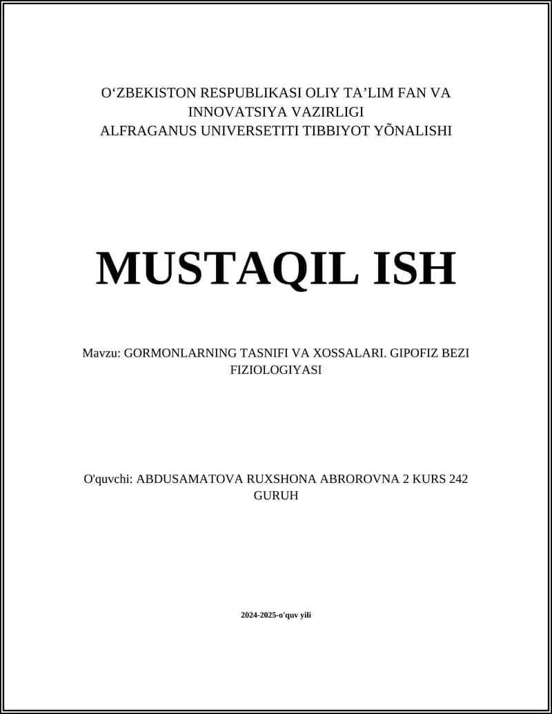 GORMONLARNING TASNIFI VA XOSSALARI. GIPOFIZ BEZI FIZIOLOGIYASI
