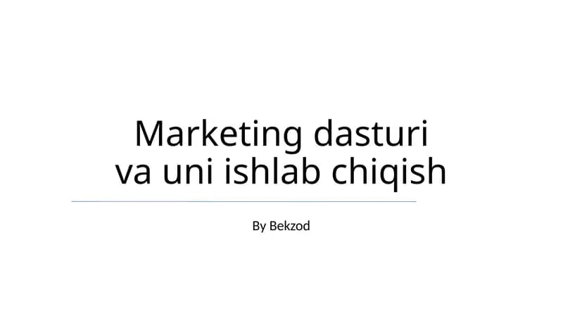 Marketing dasturi va uni ishlab chiqish
