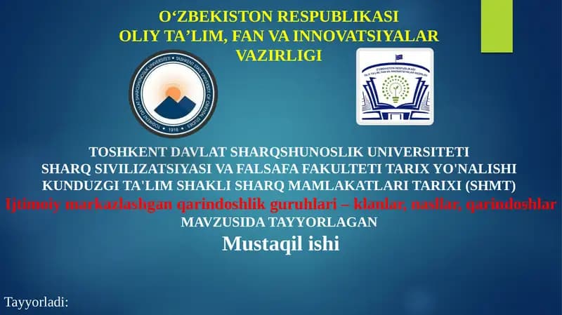 Ijtimoiy markazlashgan qarindoshlik guruhlari – klanlar, nasllar, qarindoshlar