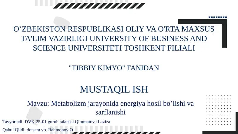 Metabolizm jarayonida energiya hosil bo’lishi va sarflanishi