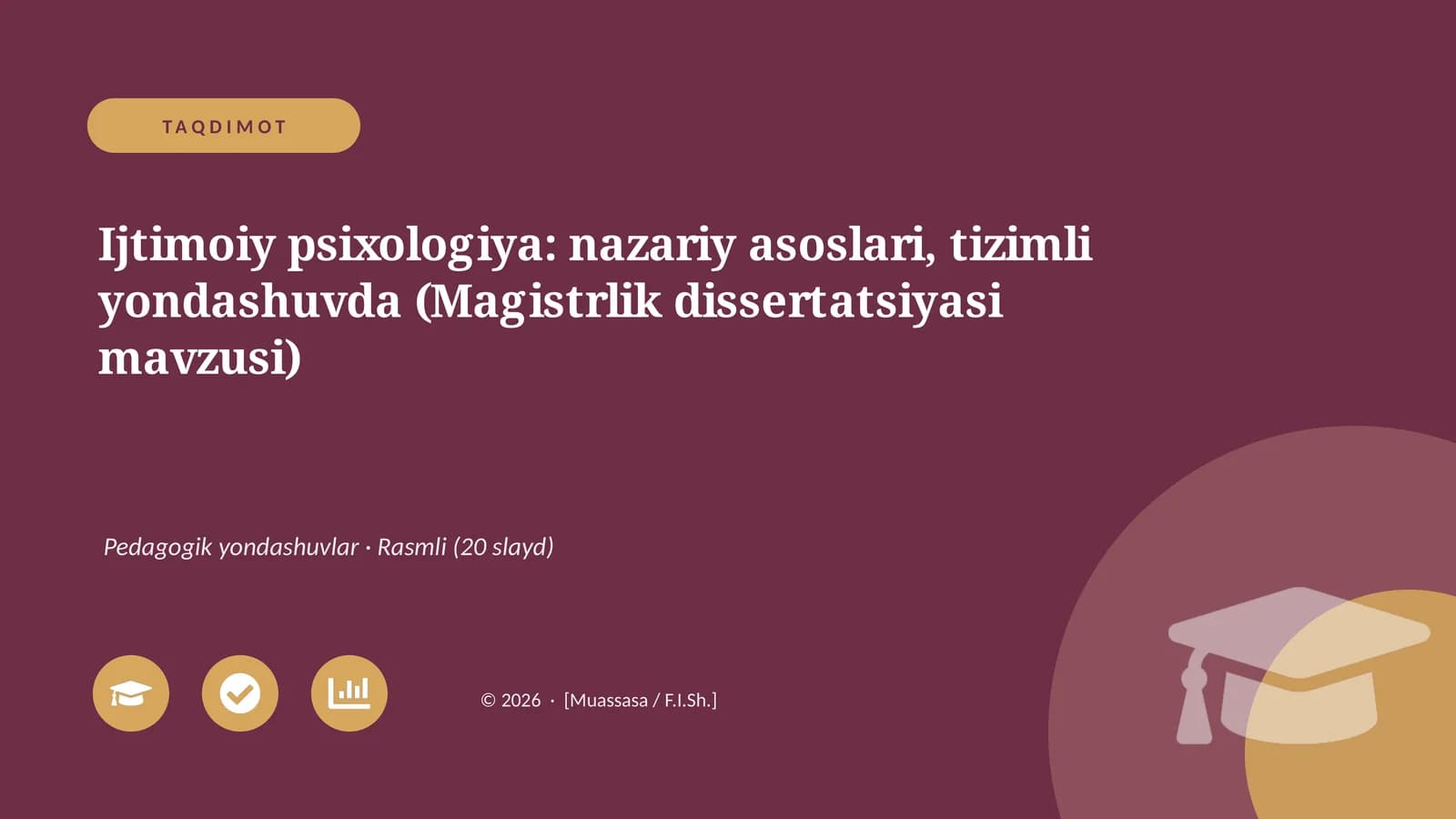 Ijtimoiy psixologiya: nazariy asoslari, tizimli yondashuvda (Magistrlik dissertatsiyasi mavzusi)