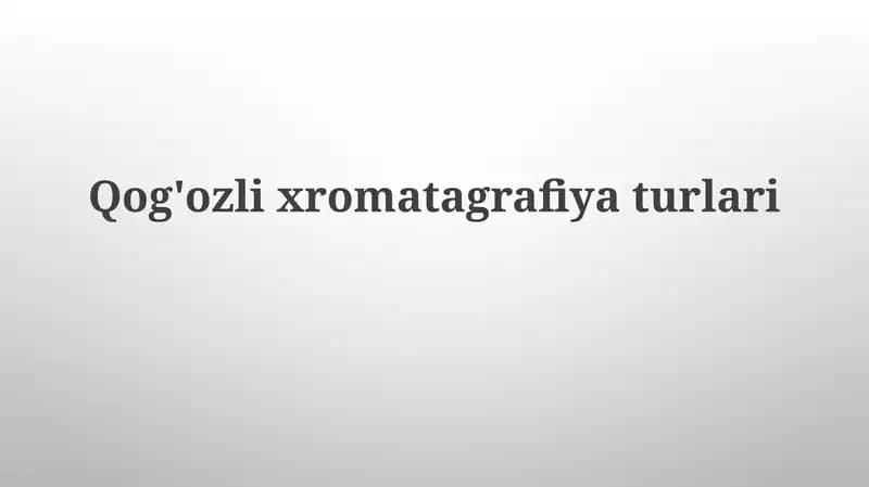 Qog'ozlixromatagrafiyaturlari