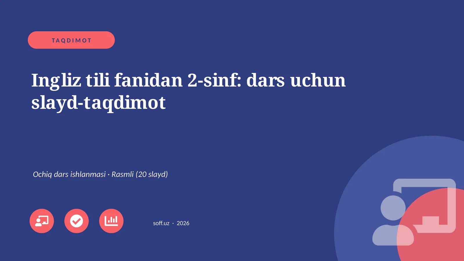 Ingliz tili fanidan 2-sinf: dars uchun slayd-taqdimot