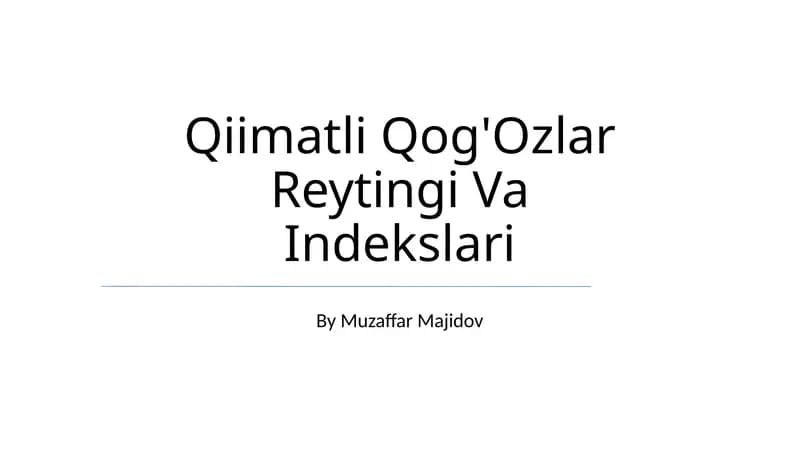 Qiimatli Qog'Ozlar Reytingi Va Indekslari
