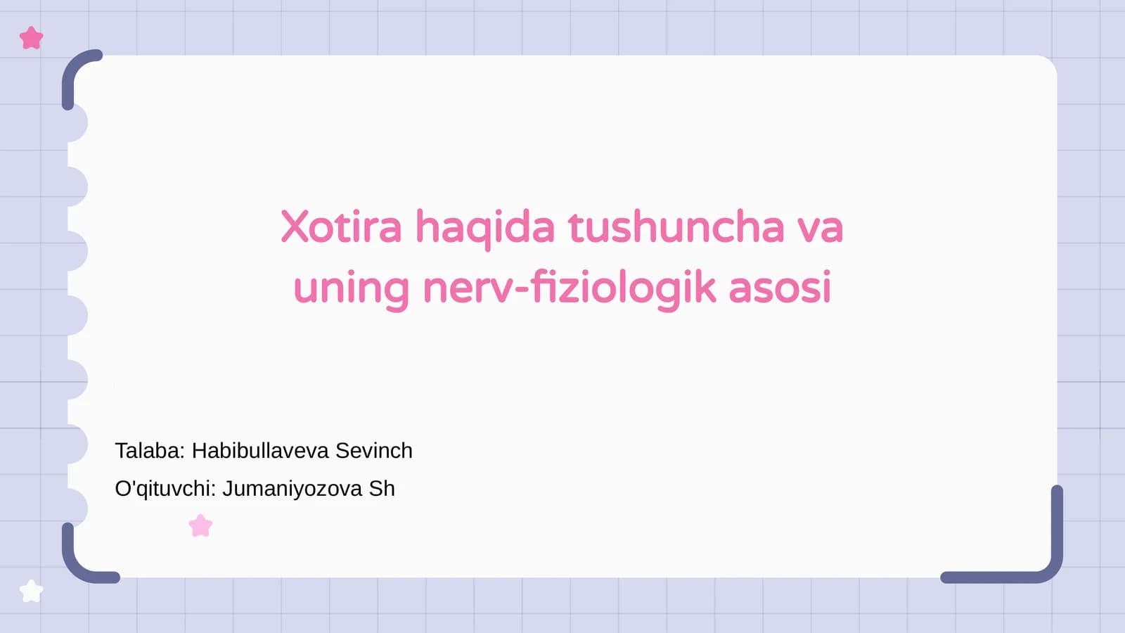 Xotira haqida tushuncha va uning nerv-fiziologik asosi