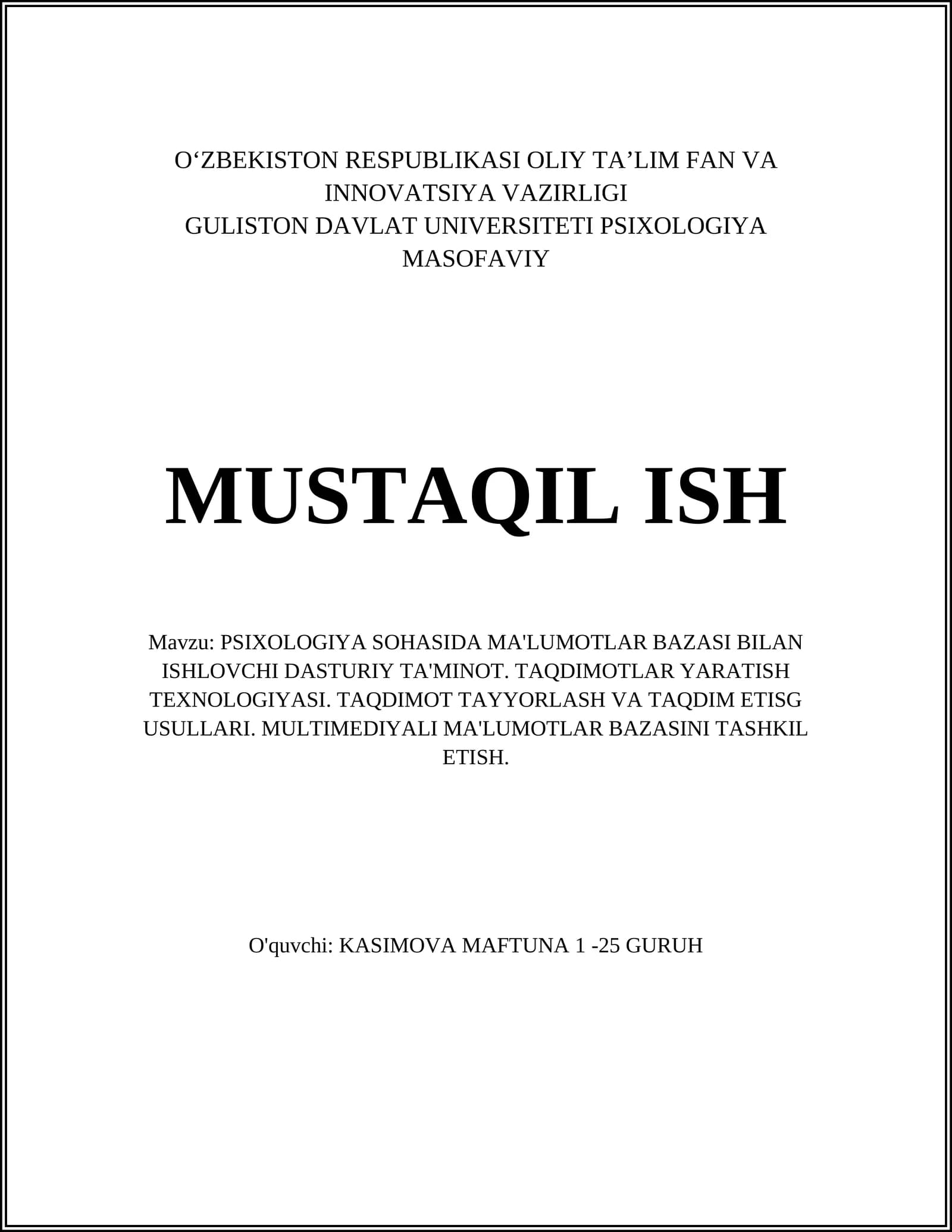 PSIXOLOGIYA SOHASIDA MA'LUMOTLAR BAZASI BILAN ISHLOVCHI DASTURIY TA'MINOT