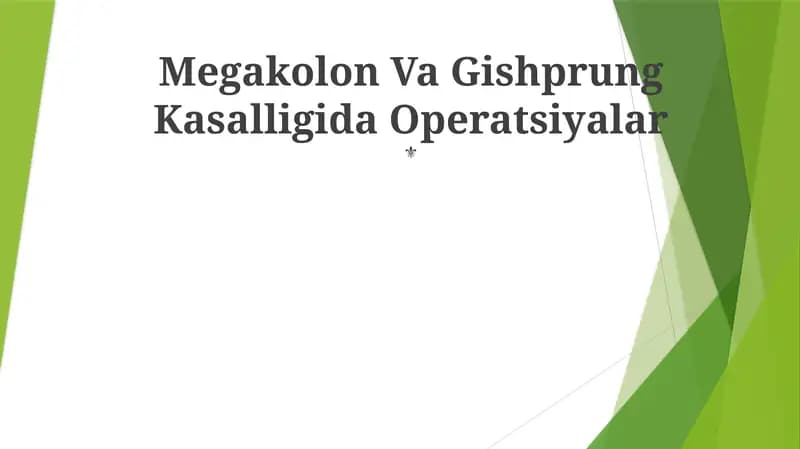 Megakolon Va Gishprung Kasalligida Operatsiyalar