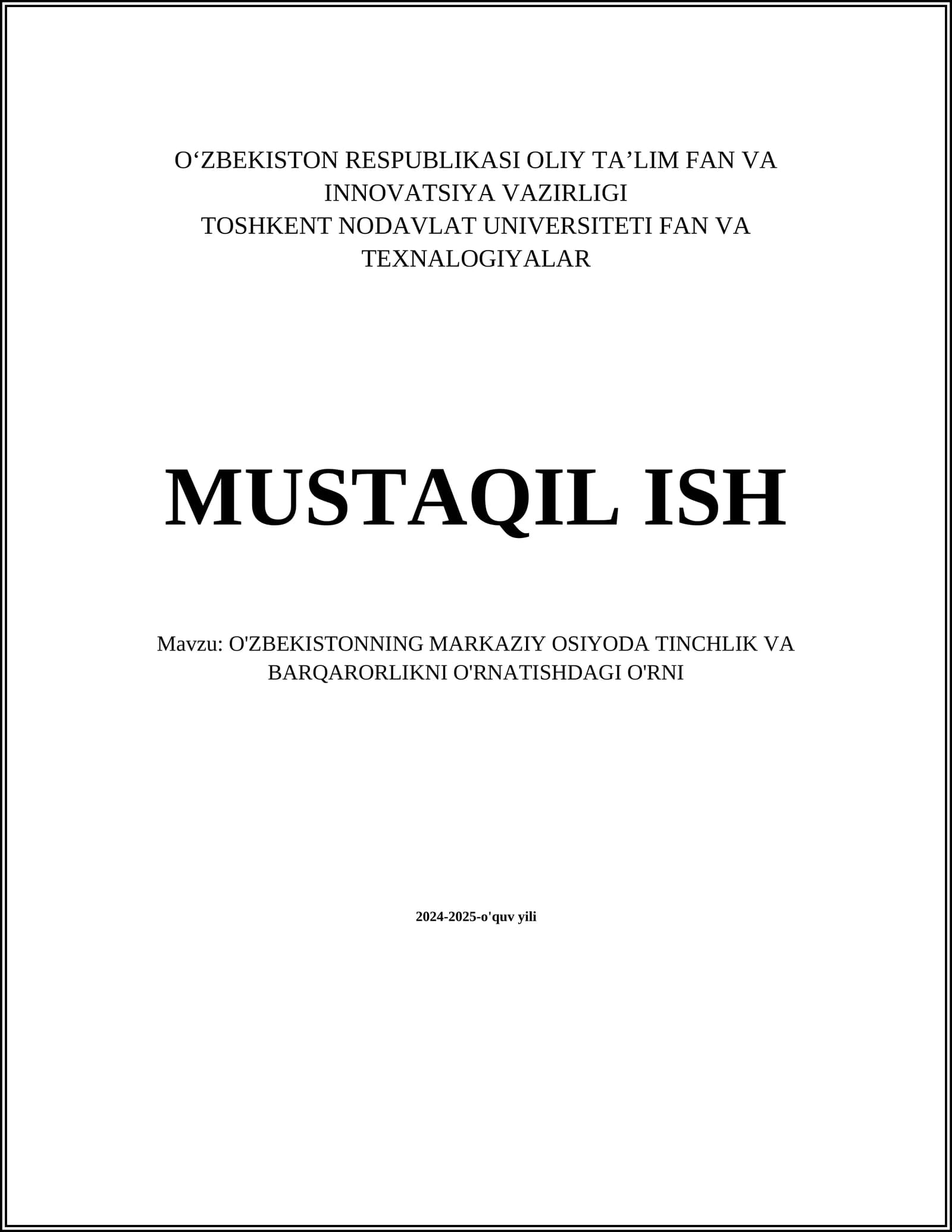 O'ZBEKISTONNING MARKAZIY OSIYODA TINCHLIK VA BARQARORLIKNI O'RNATISHDAGI O'RNI