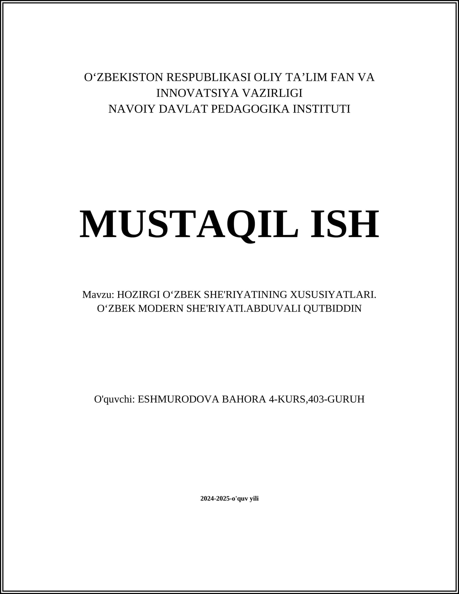 HOZIRGI OʻZBEK SHE'RIYATINING XUSUSIYATLARI. OʻZBEK MODERN SHE'RIYATI.ABDUVALI QUTBIDDIN