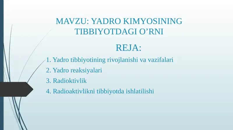 Yadro kimyosining tibbiyotdagi o’rni