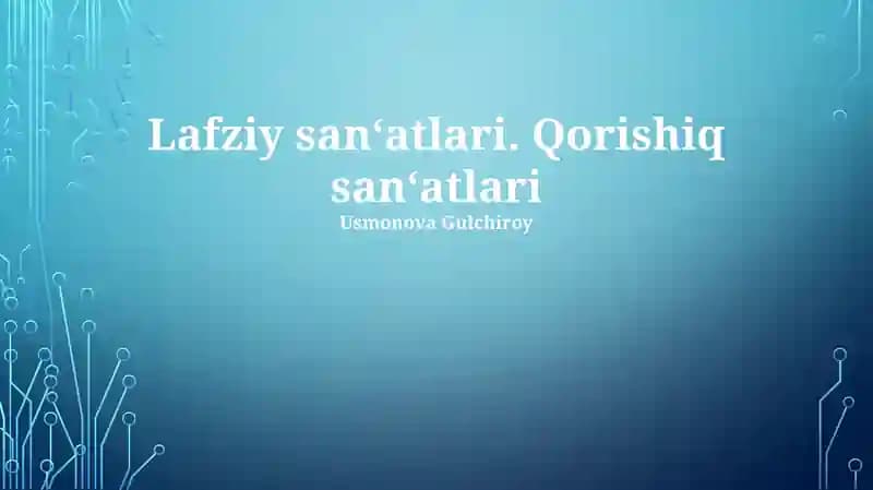 Lafziy san‘atlari. Qorishiq san‘atlari