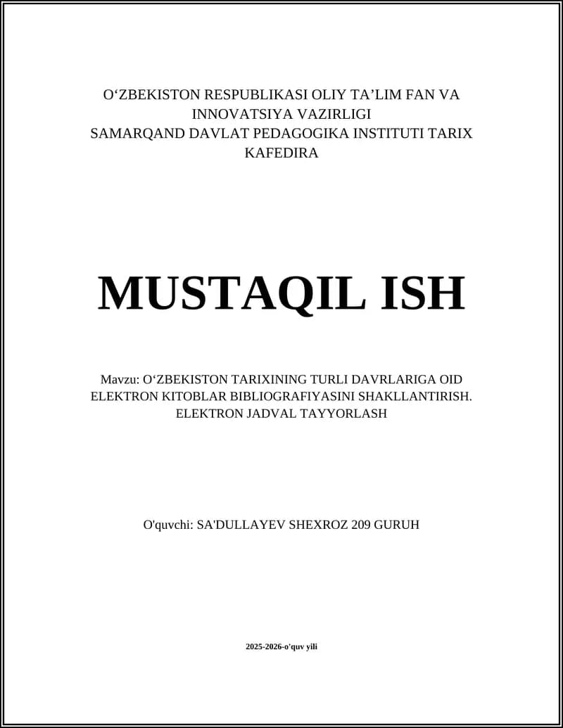 O‘ZBEKISTON TARIXINING TURLI DAVRLARIGA OID ELEKTRON KITOBLAR BIBLIOGRAFIYASINI SHAKLLANTIRISH. ELEKTRON JADVAL TAYYORLASH