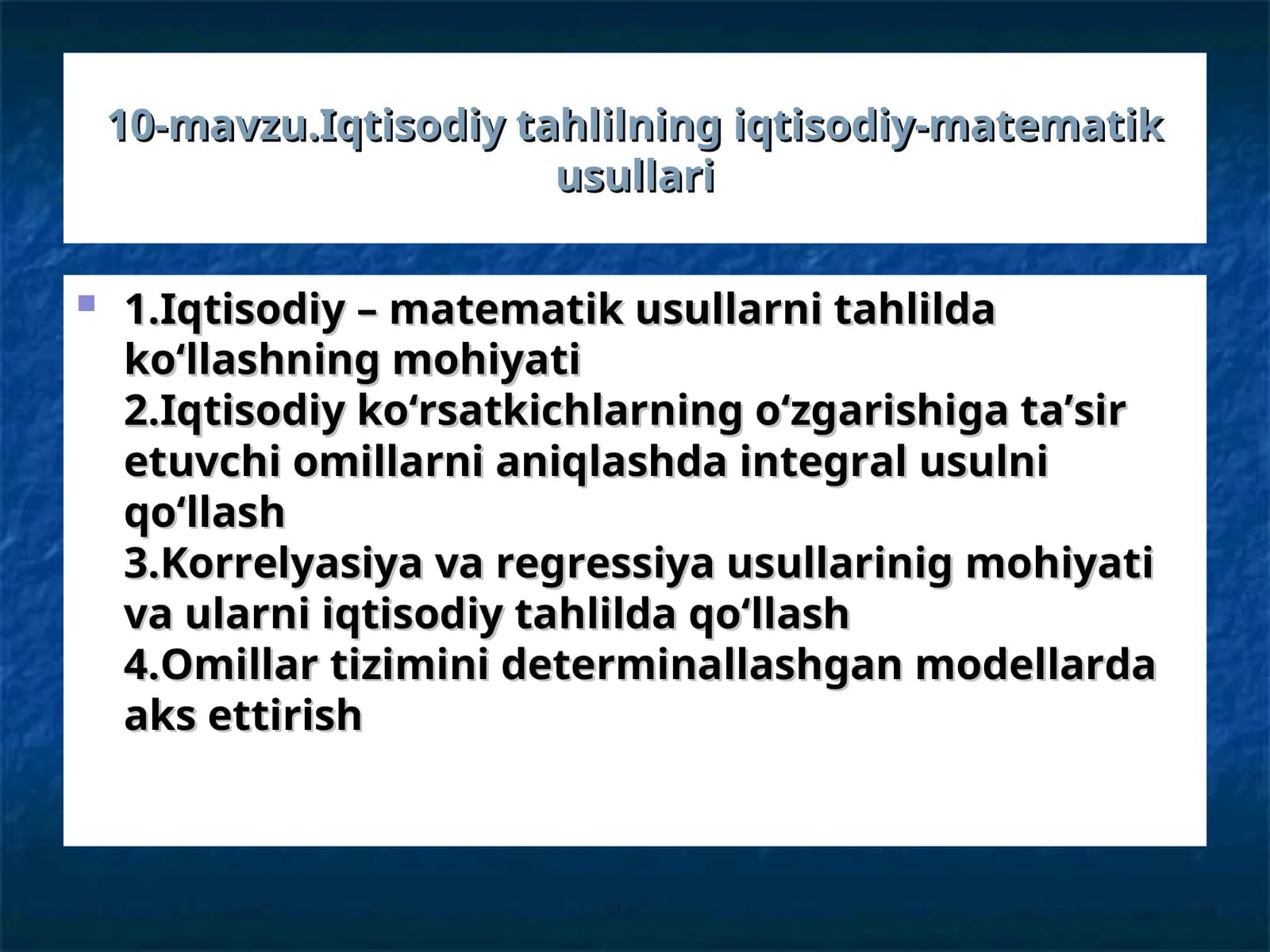 Iqtisodiy tahlilning iqtisodiy-matematik usullari