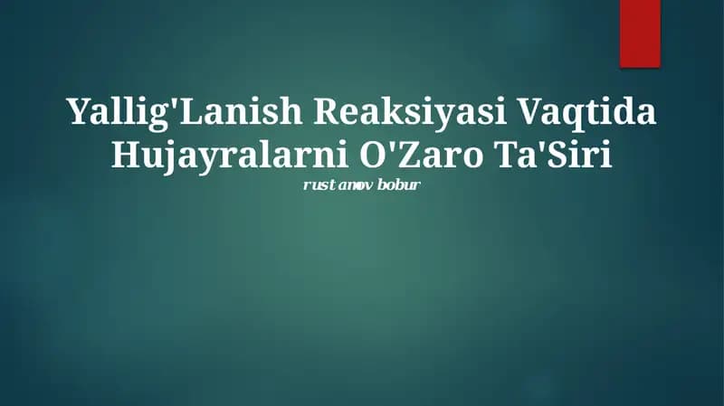 Yallig'Lanish Reaksiyasi Vaqtida Hujayralarni O'Zaro Ta'Siri