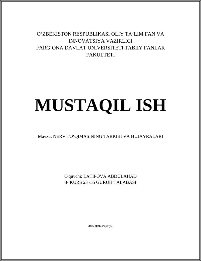 NERV TOʻQIMASINING TARKIBI VA HUJAYRALARI