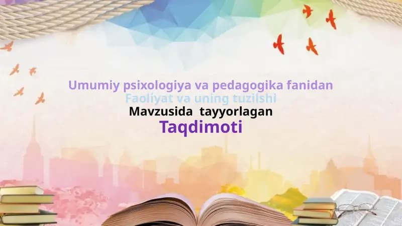 Faoliyat va uning tuzilshi