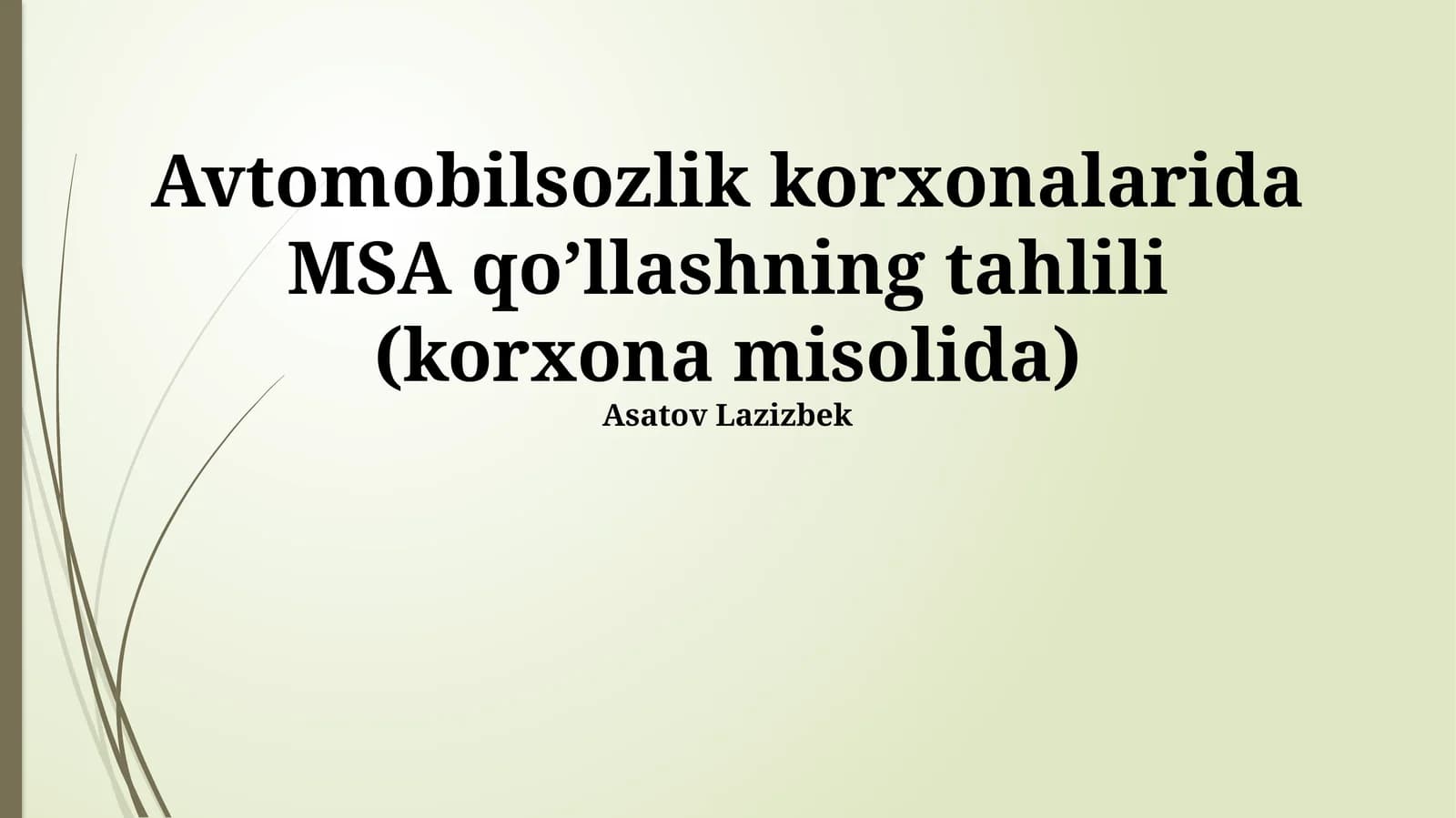 Avtomobilsozlik korxonalarida MSA qo’llashning tahlili (korxona misolida)