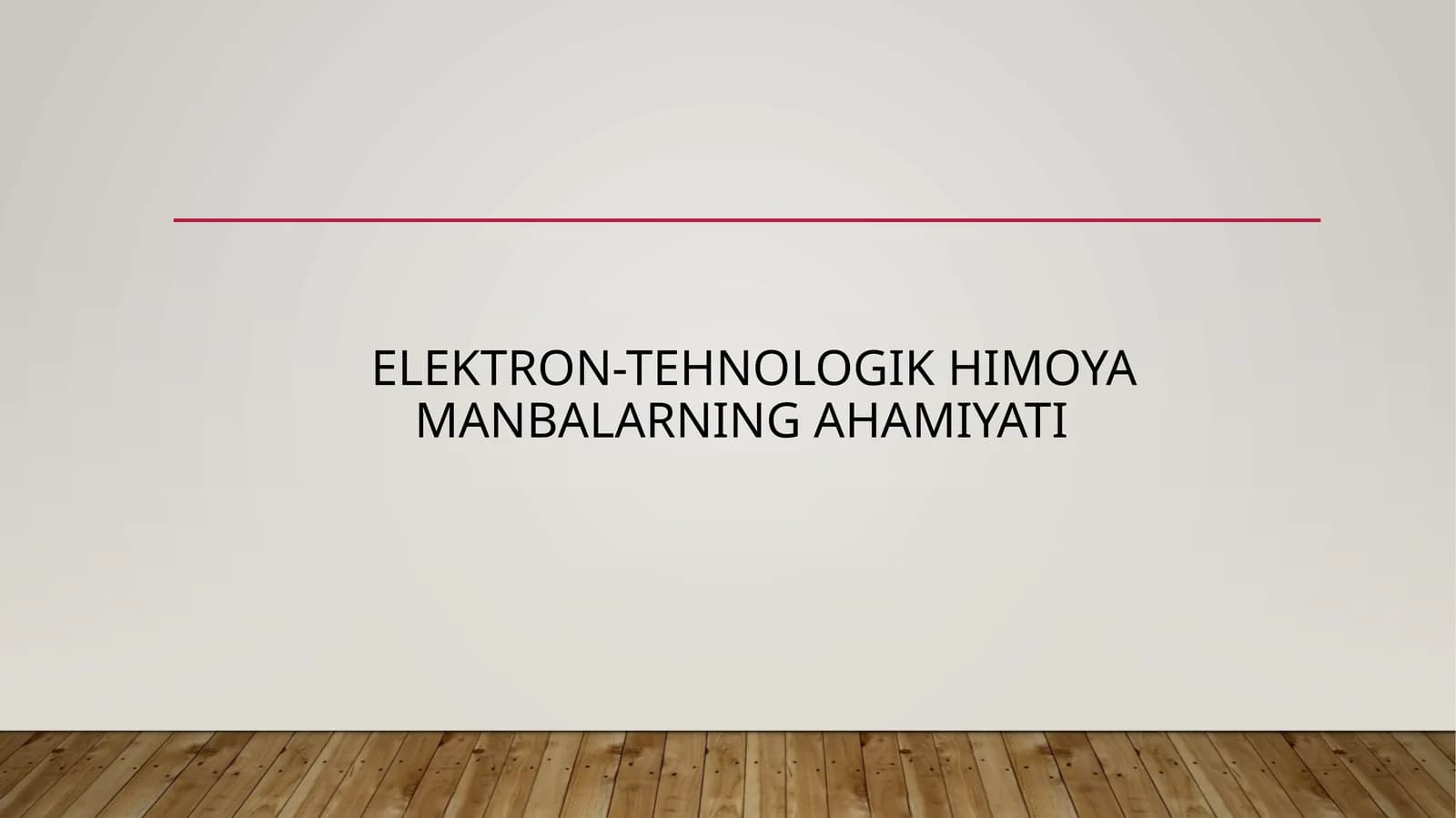 Elektron-tehnologik himoya manbalarning ahamiyati