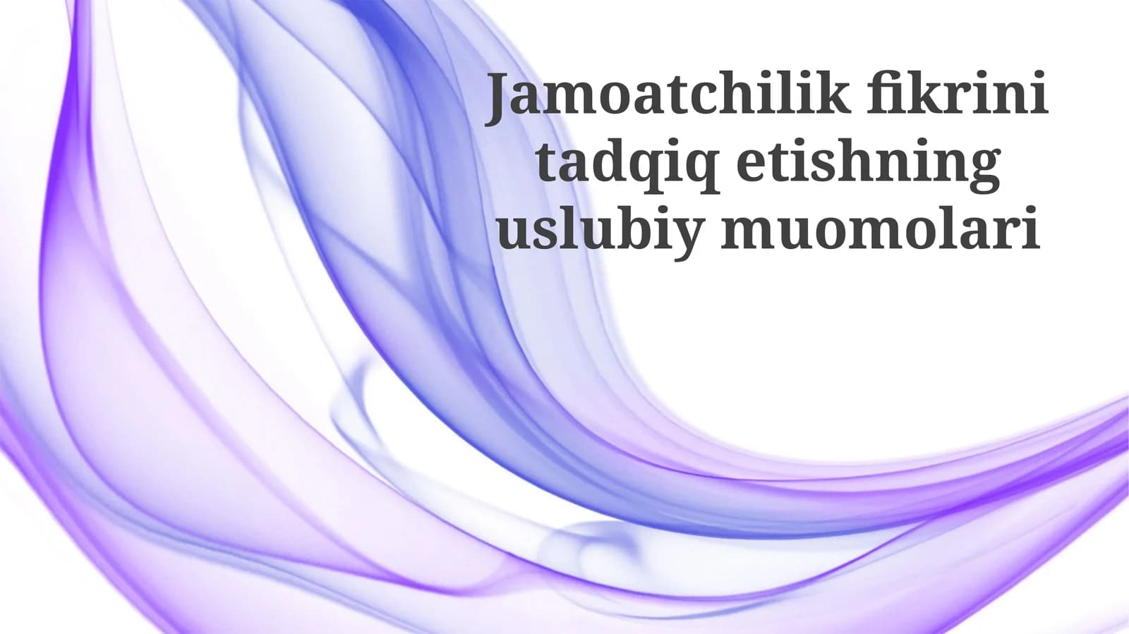 Jamoatchilik fikrini tadqiq etishning uslubiy muomalari