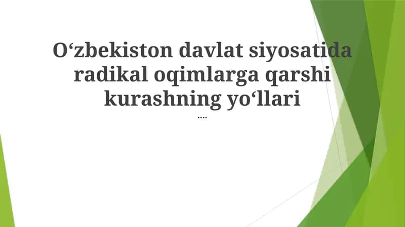 Oʻzbekiston Davlat Siyosatida Radikal Oqimlarga Qarshi Kurash Yoʻllari
