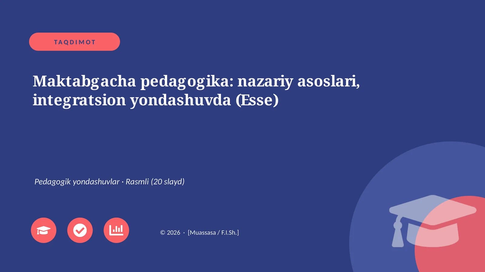 Maktabgacha pedagogika: nazariy asoslari, integratsion yondashuvda (Esse)
