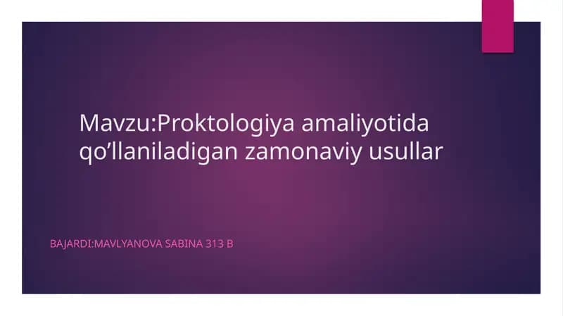 Proktologiya amaliyotida zamonaviy usullar