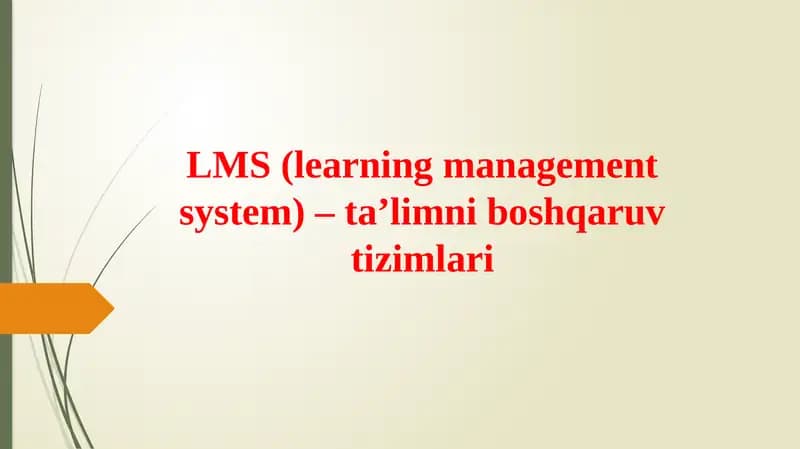 LMS (learning management system) – ta’limni boshqaruv tizimlari