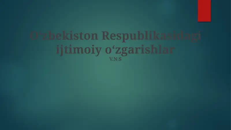 Ijtimoiy-iqtisodiy o'zgarishlar va jamiyatga ta'siri