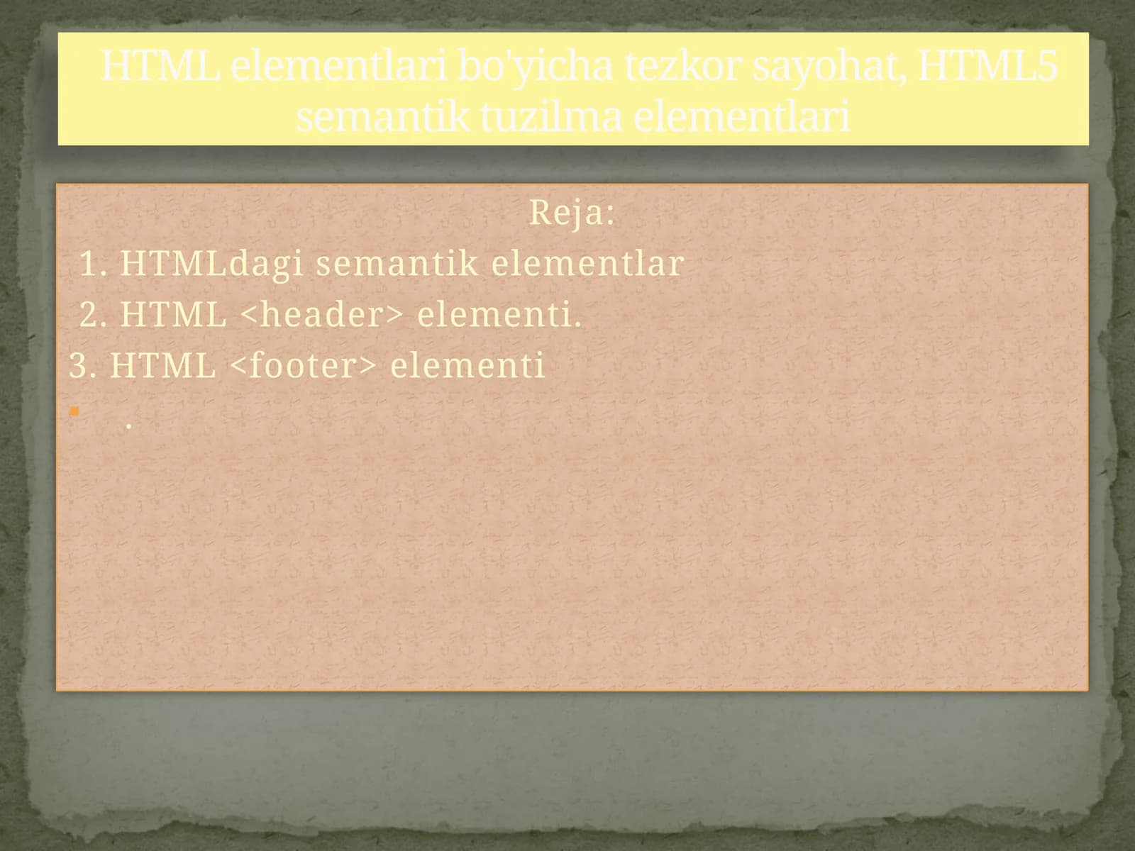 HTML elementlari bo'yicha tezkor sayohat, HTML5 semantik tuzilma elementlari