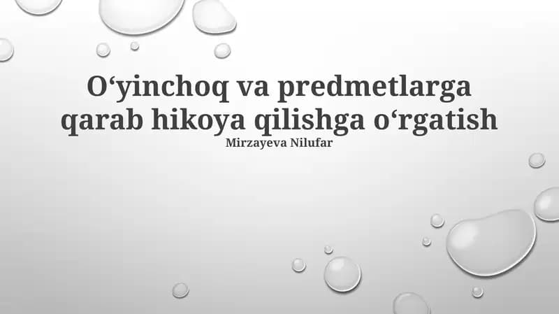 Oʻyinchoq va predmetlarga qarab hikoya qilishga oʻrgatish