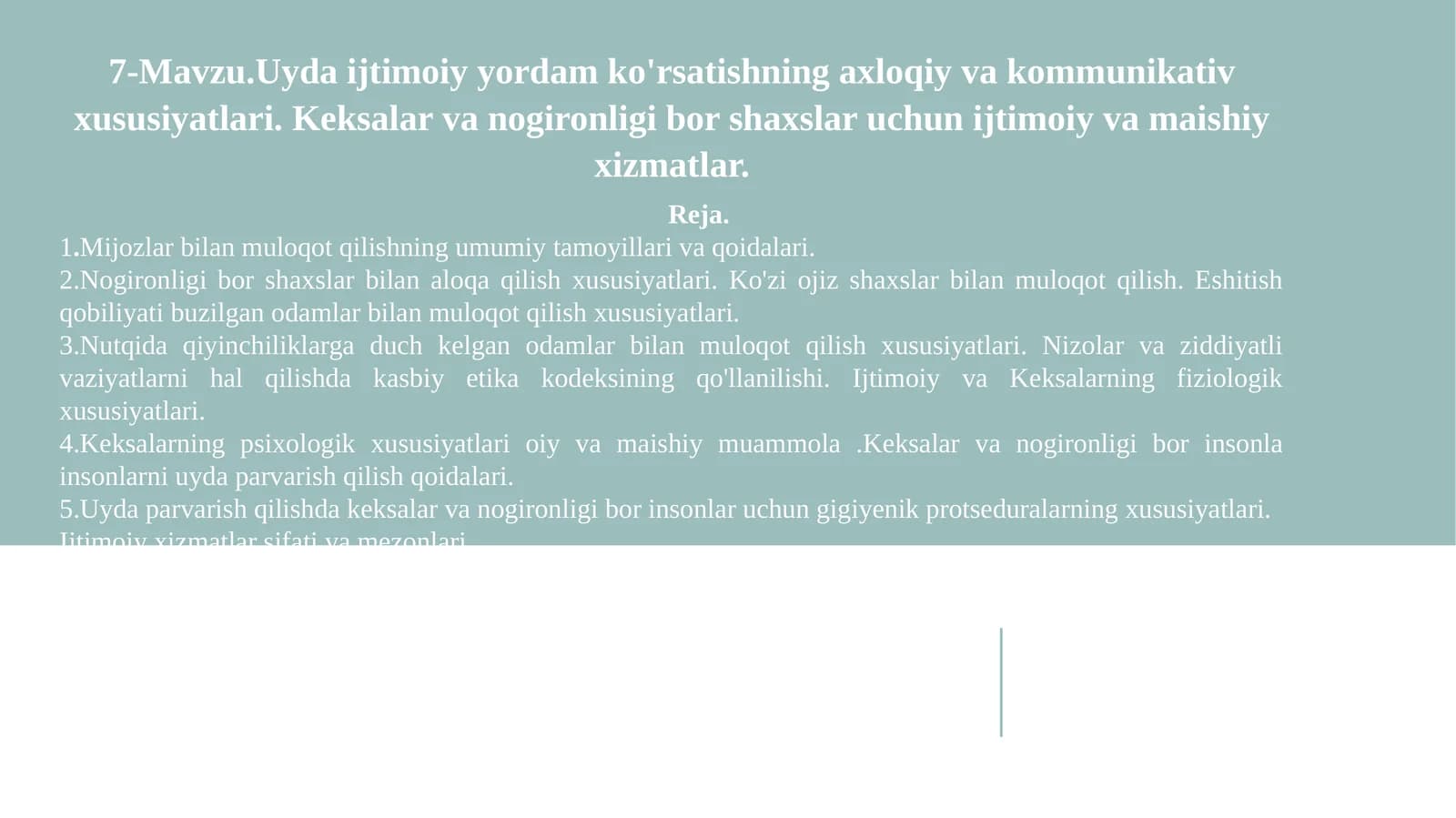 Uyda ijtimoiy yordam ko'rsatishning axloqiy va kommunikativ xususiyatlari. Keksalar va nogironligi bor shaxslar uchun ijtimoiy va maishiy xizmatlar