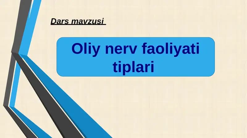 Oliy nerv faoliyati tiplari
