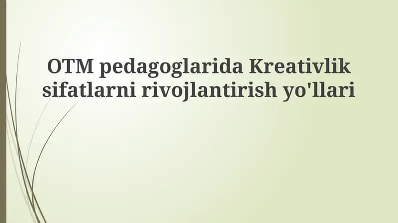 Ijodkorlikni rivojlantirish yo'llari