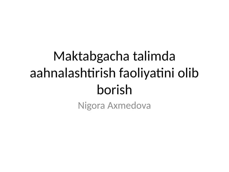 Maktabgacha talimda aahnalashtirish faoliyatini olib borish