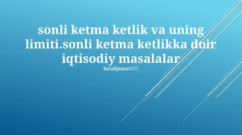 Cheklangan Ketma-ketliklarning Chegaralari va Iqtisodiy Oqibatlari