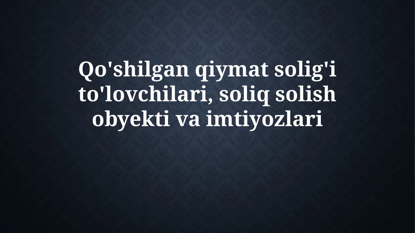 Qo'shilgan qiymat solig'i to'lovchilari, soliq solish obyektiv imtiyozlari
