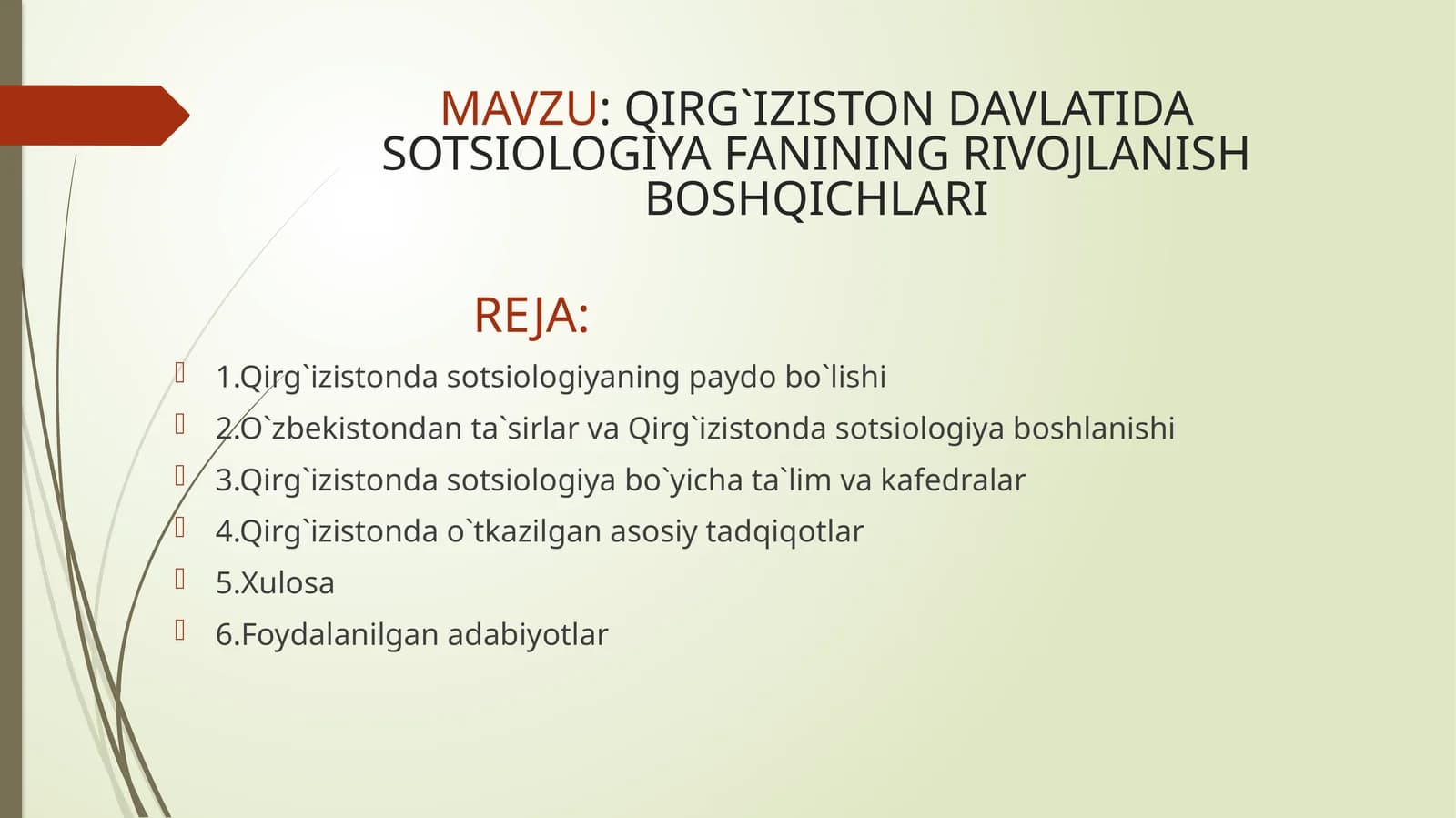 QIRG`IZISTON DAVLATIDA SOTSIOLOGIYA FANINING RIVOJLANISH BOSHQICHLARI