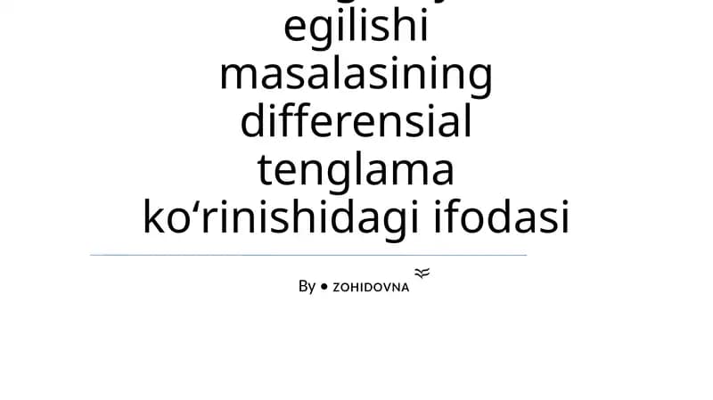 Balkaning boʻylama egilishi masalasining differensial tenglama koʻrinishidagi ifodasi