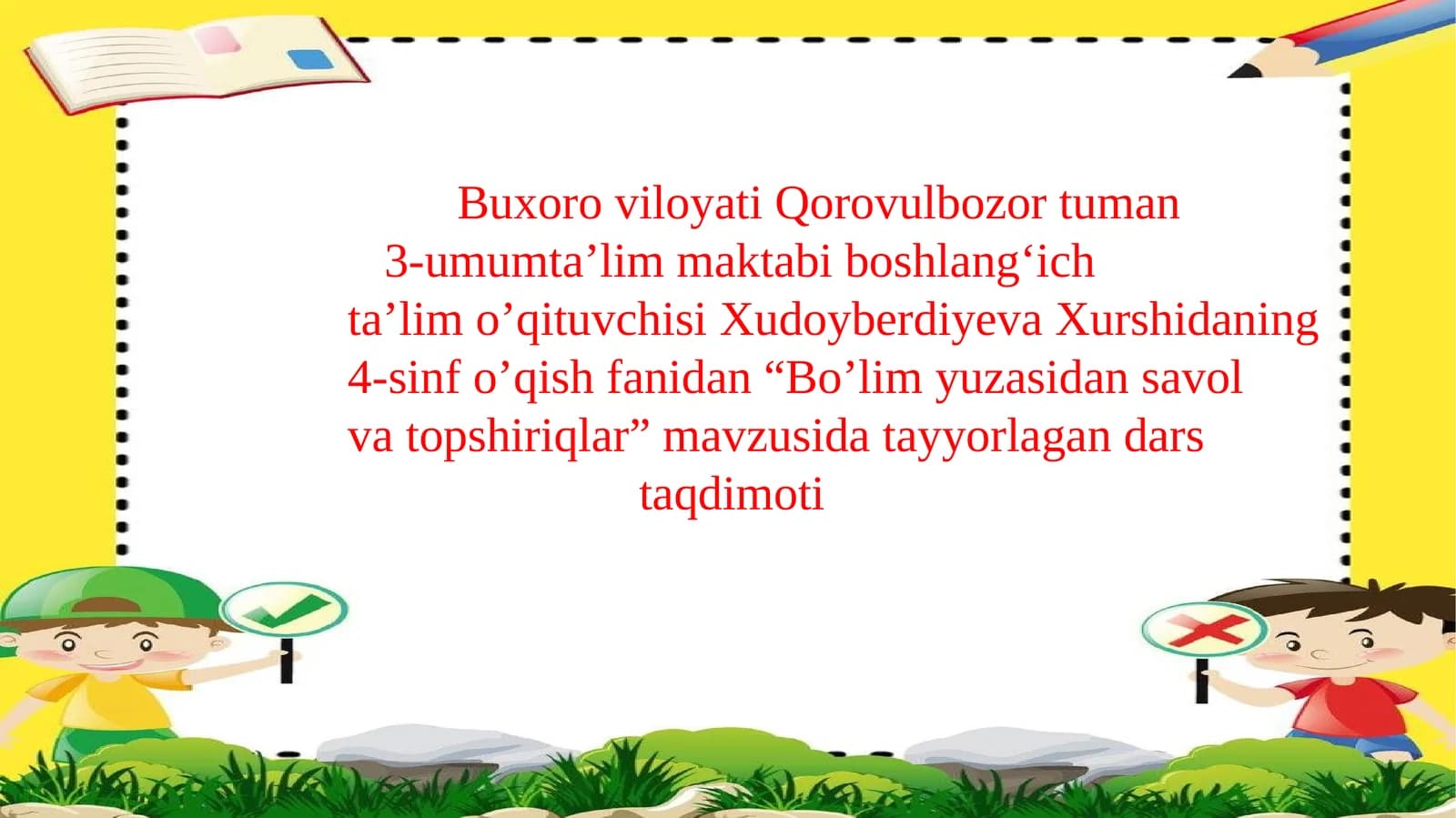 Bo’lim yuzasidan savol va topshiriqlar