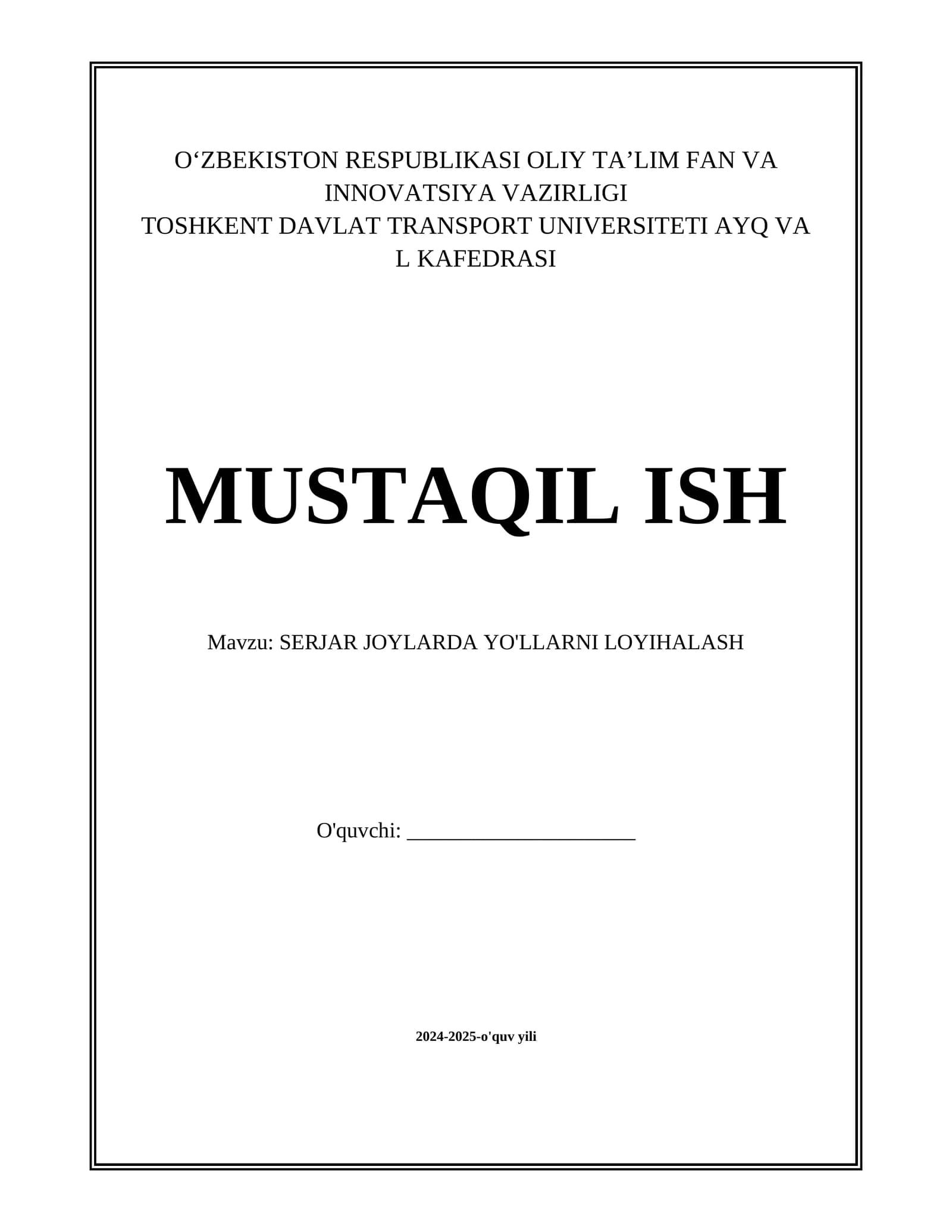 SERJAR JOYLARDA YO'LLARNI LOYIHALASH