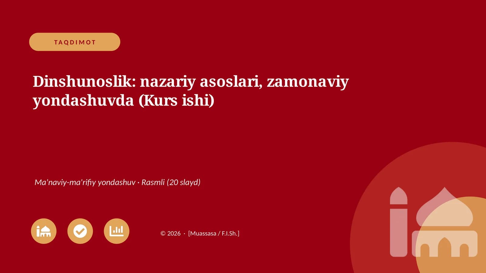 Dinshunoslik: nazariy asoslari, zamonaviy yondashuvda (Kurs ishi)