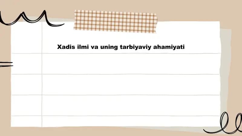 Xadis ilmi va uning tarbiyaviy ahamiyati