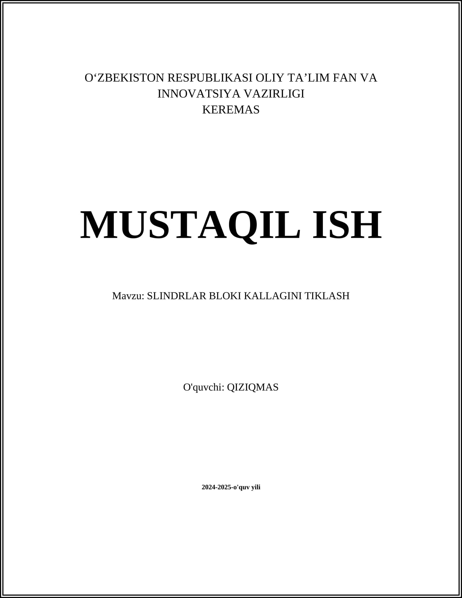 SLINDRLAR BLOKI KALLAGINI TIKLASH