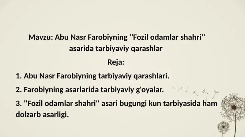 Abu Nasr Farobiyning ,,Fozil odamlar shahriʼʼ asarida tarbiyaviy qarashlar