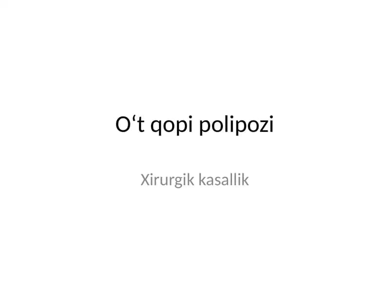 O‘t qopi polipozi