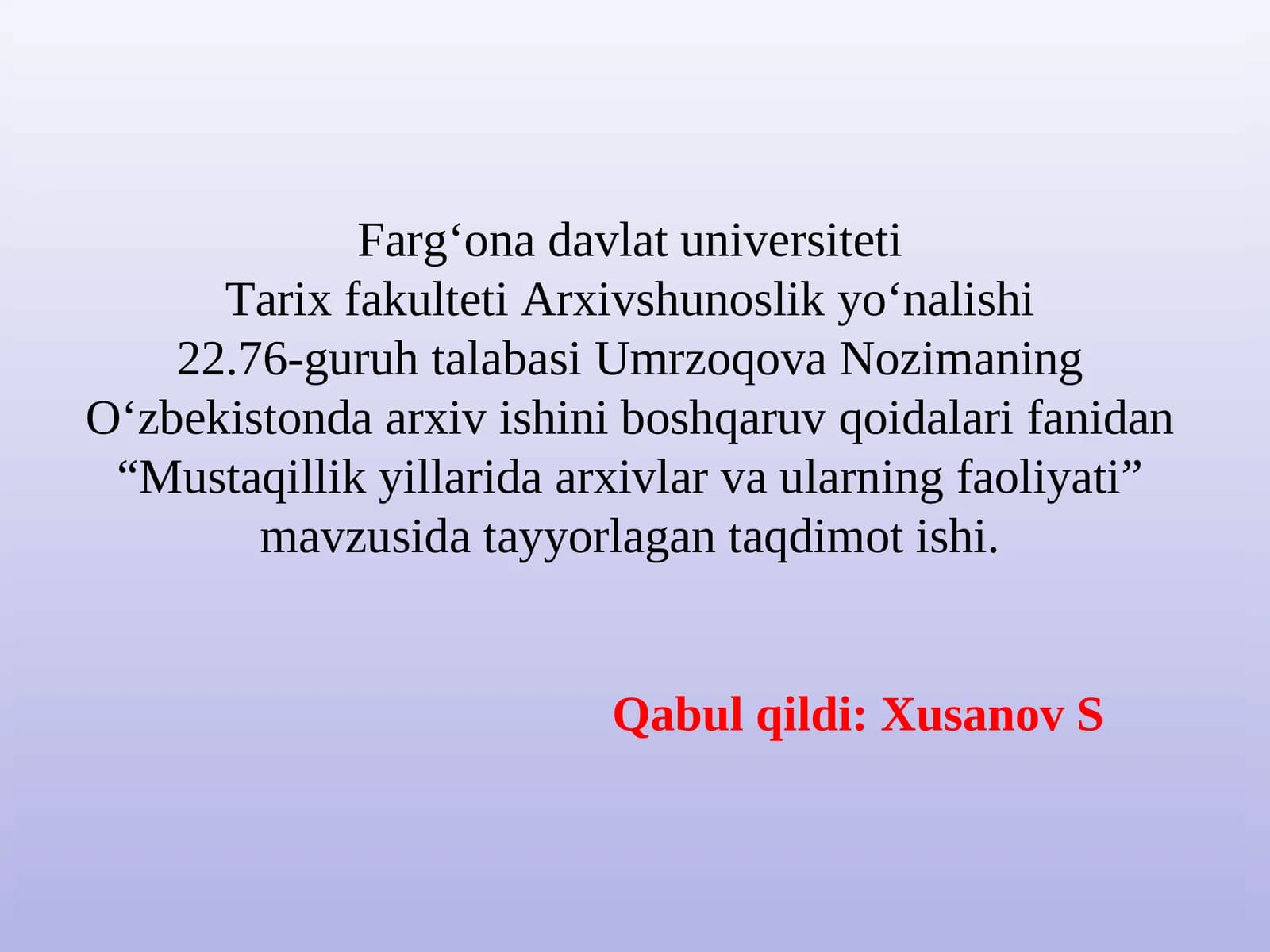 Mustaqillik yilarida arxivlar va ularning faoliyati