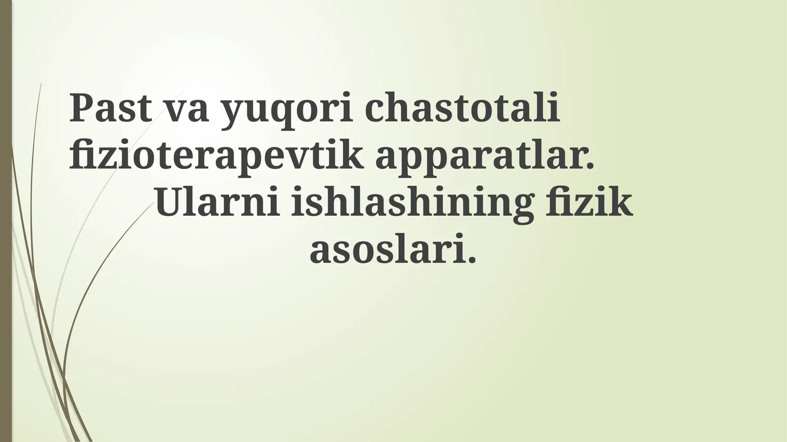Past va yuqori chastotali fizioterapiya apparatlari