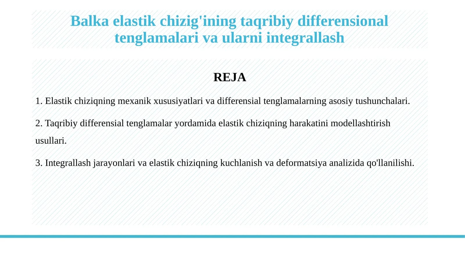 Balka elastik chizig'ining taqribiy differensional tenglamalari va ularni integrallash